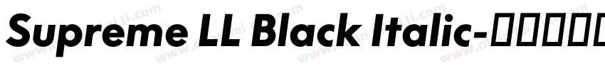 Supreme LL Black Italic字体转换
